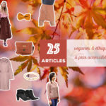 25 articles vegan éthiques accessibles