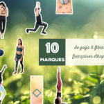 10 marques yoga fitness éthiques françaises - Hypiness